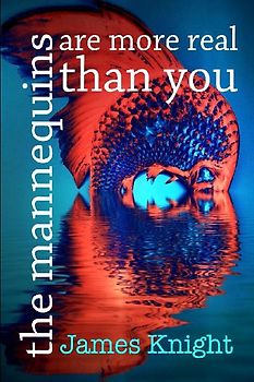 The mannequins are more real than you