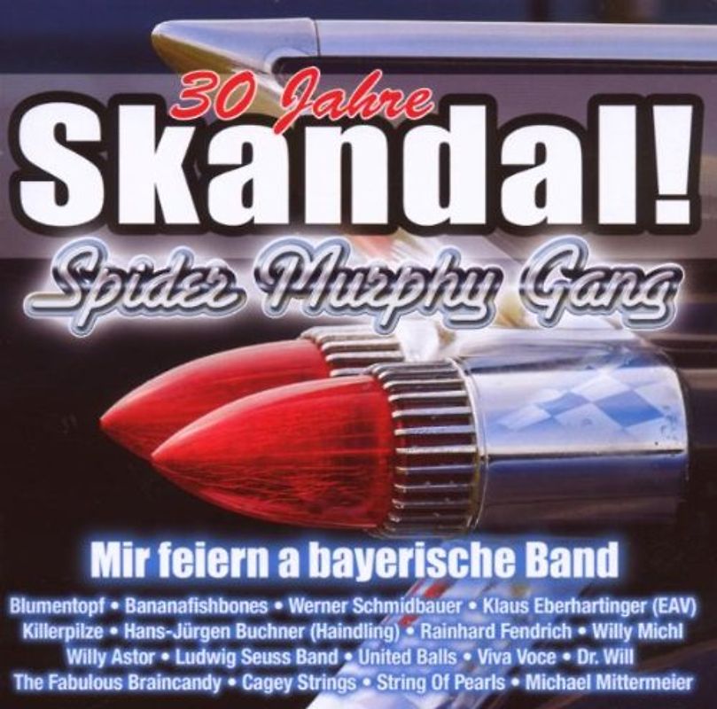 30 Jahre Spider Murphy Gang - Skandal! Mir feiern a bayerische Band