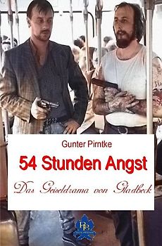 Historisches / 54 Stunden Angst