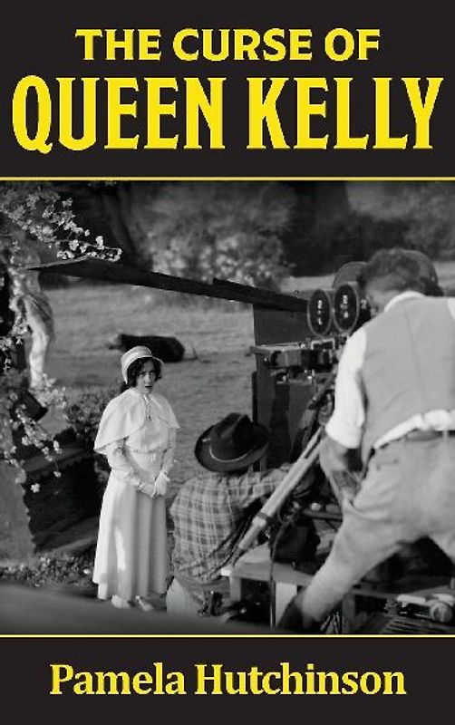 The Curse of Queen Kelly