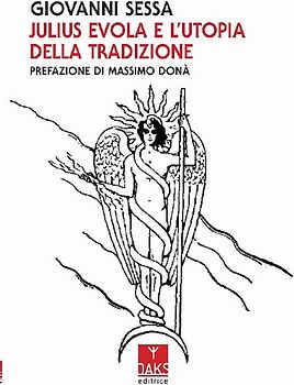 Julius Evola e l'utopia della tradizione
