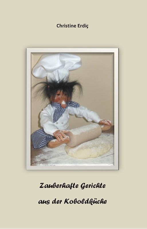 Zauberhafte Gerichte aus der Koboldküche