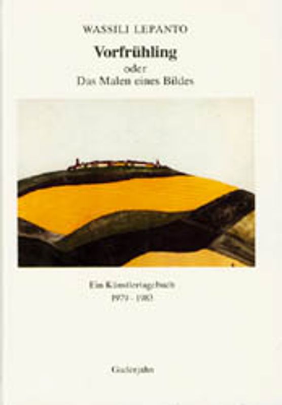 Vorfrühling oder Das Malen eines Bildes