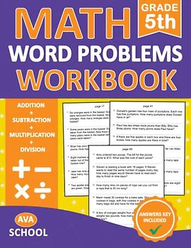 Math Word Problems Workbook For Grade 5 Addition,Subtraction,Multiplication,Division Exercises With Answers: Math Practice Workbook For 5th Grade Word ... | Math word problem worksheets for grade 5
