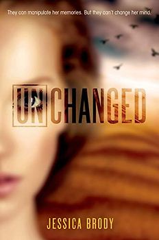 Unchanged (The Unremembered Trilogy, Band 3)
