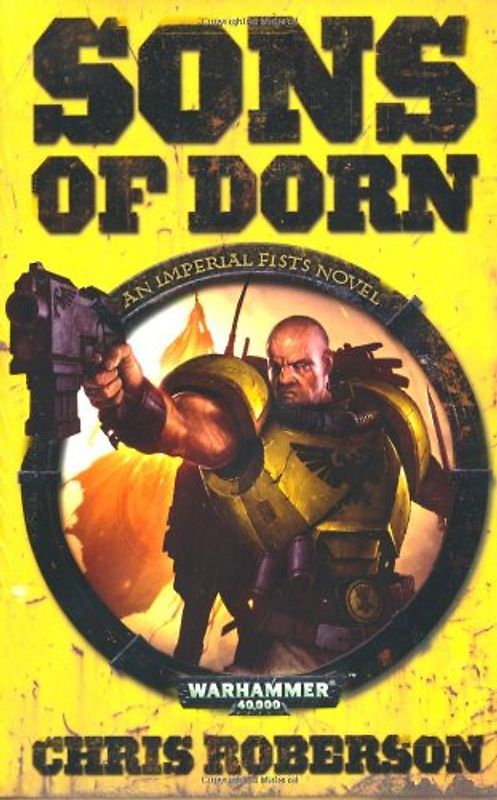 Sons of Dorn (Warhammer 40000 Imperial Fists)