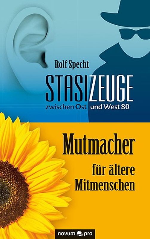 Stasizeuge zwischen Ost und West 80 – Mutmacher für ältere Mitmenschen