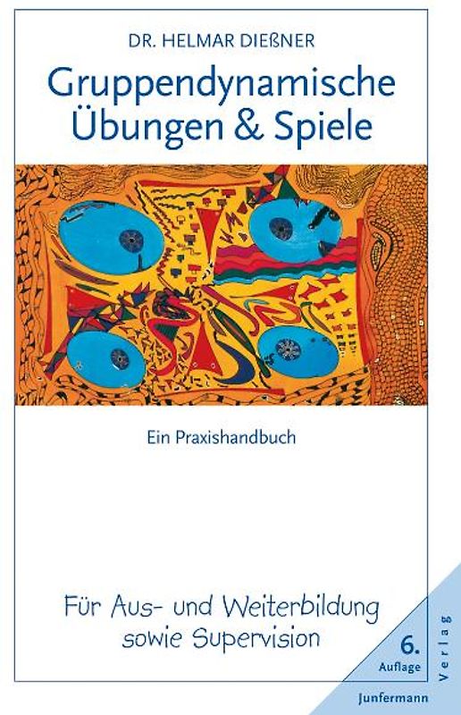 Gruppendynamische Übungen und Spiele