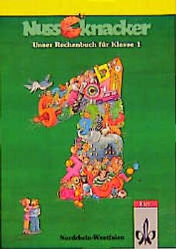 Unser Rechenbuch - Nussknacker - Ausgabe C für Nordrhein-Westfalen