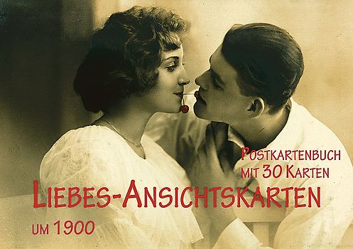 Liebesansichtskarten um 1900