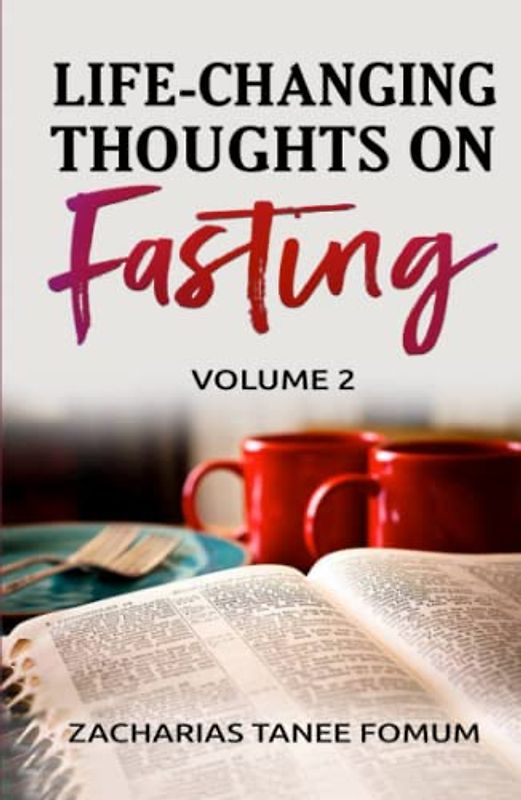 Life-Changing Thoughts on Fasting (Volume 2) (Prayer Power Series, Band 25)
