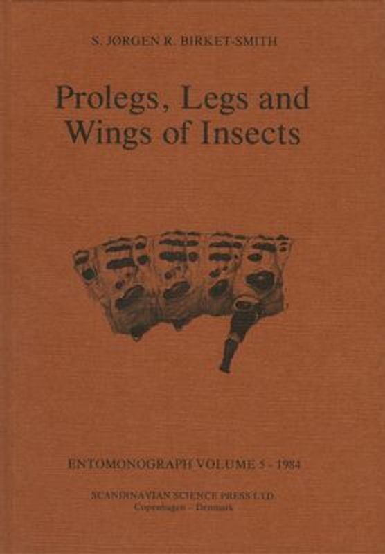 Prolegs, Legs and Wings of Insects