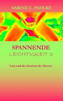 Spannende Leichtigkeit 3
