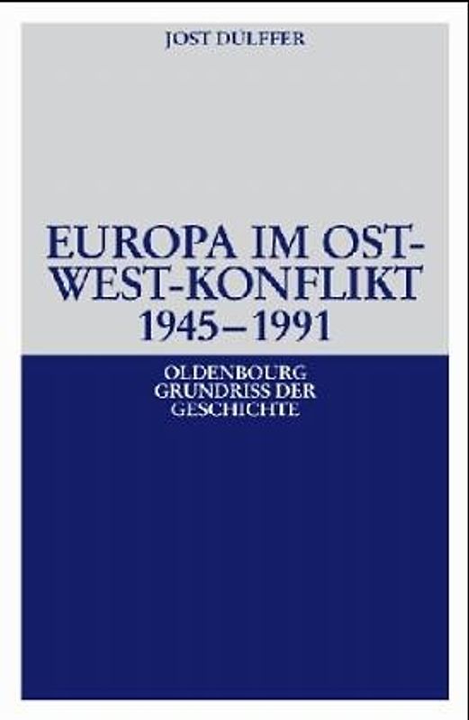 Europa in der Weltpolitik der Nachkriegszeit (1945-1963)