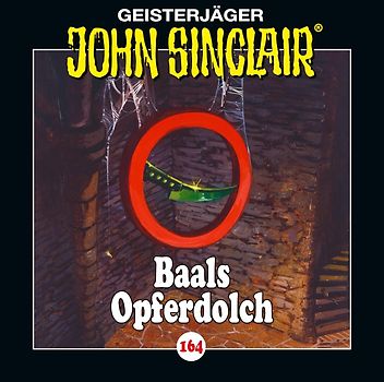 John Sinclair - Folge 164: Baals Opferdolch. Teil 1 von 2