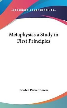 Metaphysics a Study in First Principles
