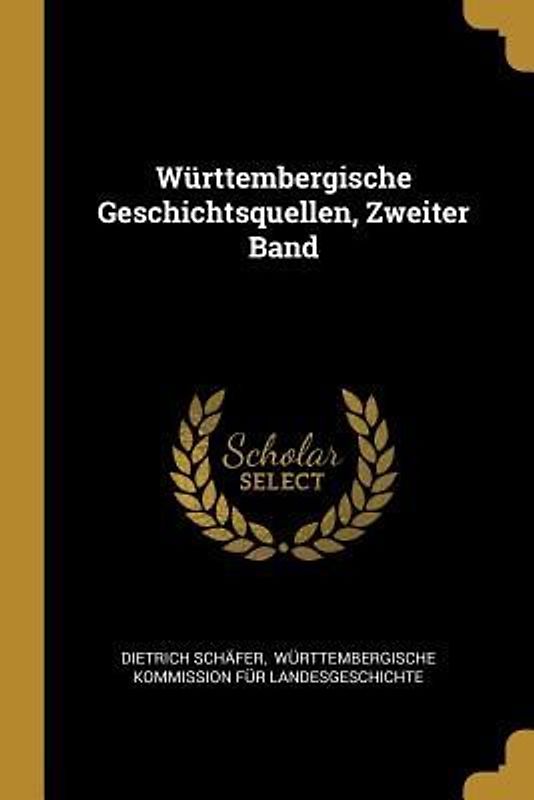 Württembergische Geschichtsquellen, Zweiter Band