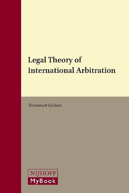 Legal Theory of International Arbitration