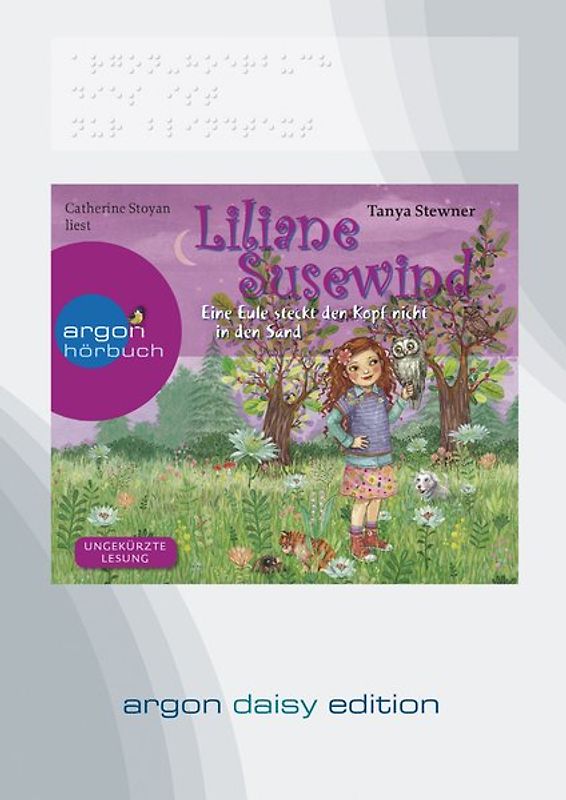 Liliane Susewind – Eine Eule steckt den Kopf nicht in den Sand (DAISY Edition)