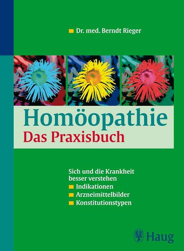 Homöopathie. Das Praxisbuch