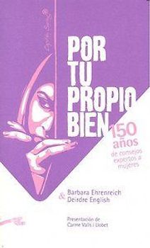 Por tu probio bien : 150 años de consejos expertos a las mujeres