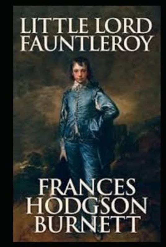 Little Lord Fauntleroy Illustrated