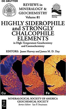Highly Siderophile and Strongly Chalcophile Elements in High-Temperature Geochemistry and Cosmochemistry