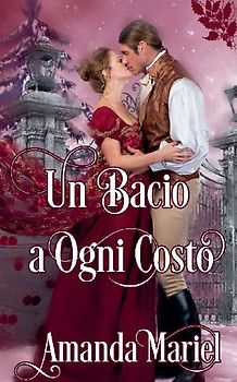 Un bacio a ogni costo
