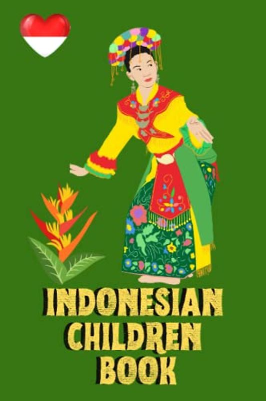 Indonesian Children Book: Fun and Educational, My First Words, Bilingual Learning, For Kids, 87 Pages, 6x9 in