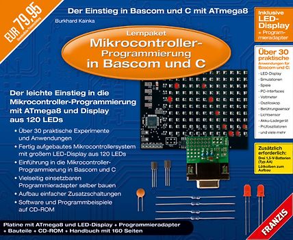 Lernpaket Mikrocontroller-Programmierung. Der Einstieg in Bascom und C mit ATmega8