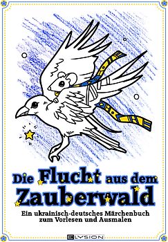 Die Flucht aus dem Zauberwald