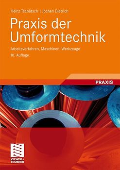 Praxis der Umformtechnik