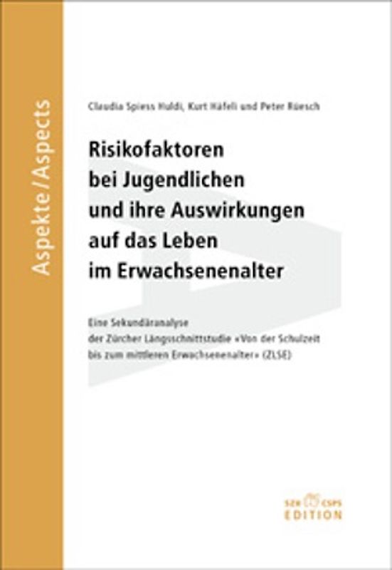 Risikofaktoren bei Jugendlichen und ihre Auswirkungen auf das Leben im Erwachsenenalter