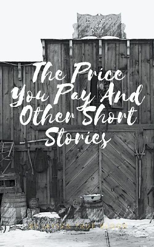 The Price You Pay and Other Short Stories