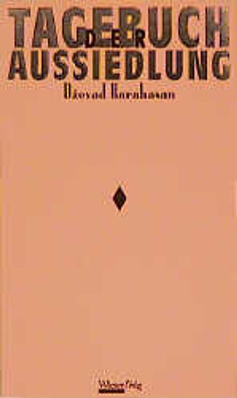 Tagebuch der Aussiedlung. Essays