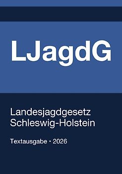 LJagdG - Landesjagdgesetz Schleswig-Holstein 2026