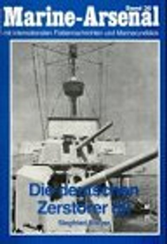 Die deutschen Zerstörer (II)