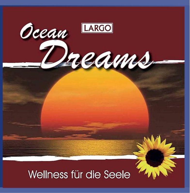 Largo - Ocean Dreams - Entspannungsmusik und Naturgeräusche