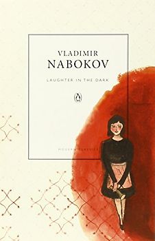 Laughter in the Dark (Penguin Modern Classics) - Vladimir Nabokov