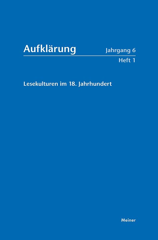 Aufklärung, Band 6/1: Lesekulturen im 18. Jahrhundert