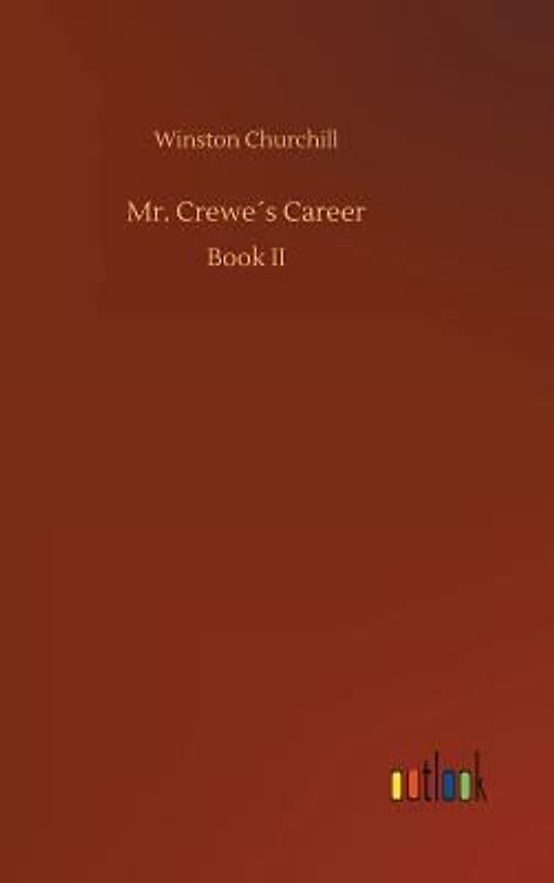 Mr. Crewe´s Career