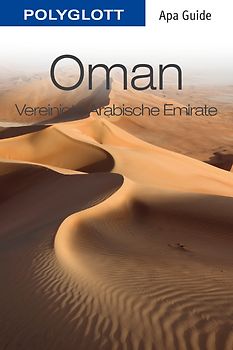 POLYGLOTT Apa Guide Oman & Vereinigte Arabische Emirate