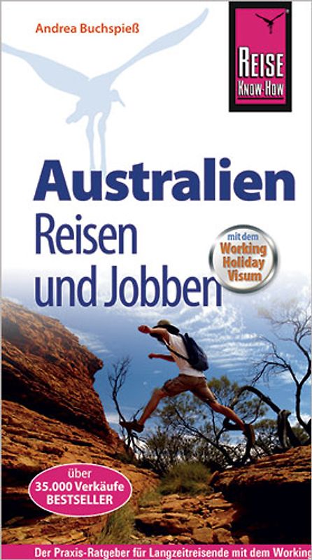 Reise Know-How Reiseführer Australien - Reisen und Jobben mit dem Working Holiday Visum