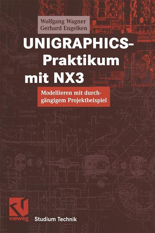 UNIGRAPHICS-Praktikum mit NX3