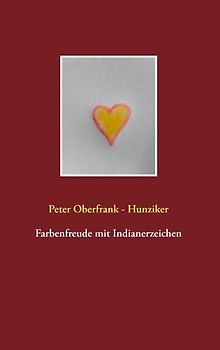 Farbenfreude mit Indianerzeichen