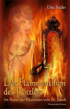 Der Flammenthron des Röttlers