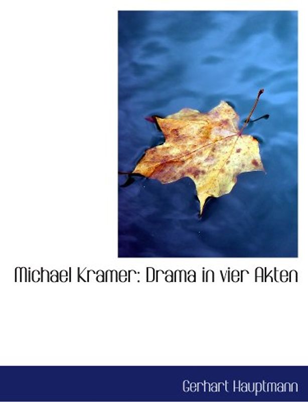 Michael Kramer: Drama in vier Akten