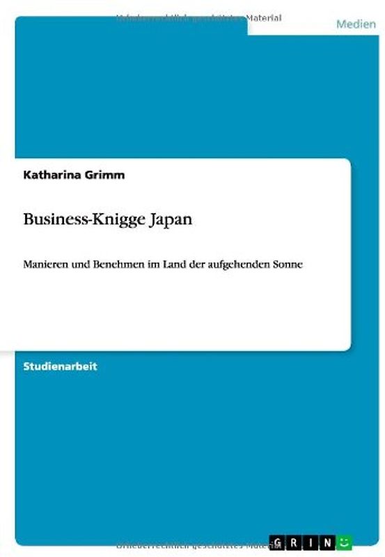 Business-Knigge Japan. Manieren und Benehmen im Land der aufgehenden Sonne