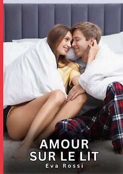 Amour sur le Lit