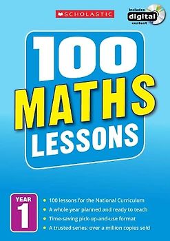 100 Maths Lessons for the National Curriculum for teaching ages 5-6 (Year 1). Includes short term planning and lessons for the whole year. (100 Lessons) (100 Lessons - New Curriculum)